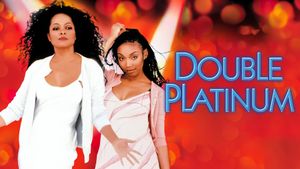 Double Platinum's poster