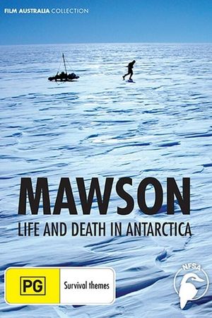 Mawson: Life and Death in Antarctica's poster