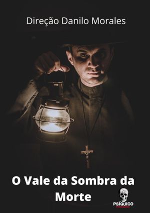 O Vale da Sombra da Morte's poster
