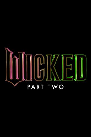Wicked: For Good's poster