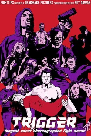 Trigger's poster