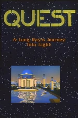 Quest: A Long Ray's Journey Into Light's poster