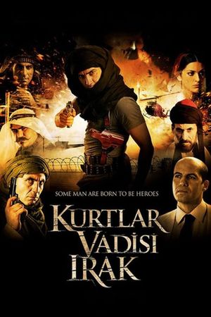 Valley of the Wolves: Iraq's poster