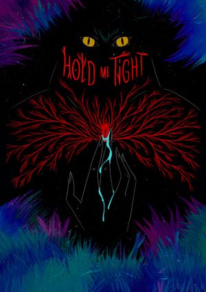 Hold Me Tight's poster