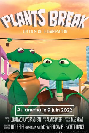 Plants Break's poster