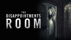 The Disappointments Room's poster