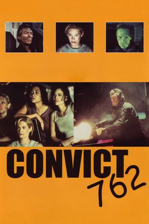 Convict 762's poster