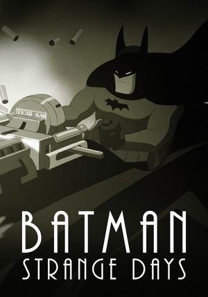 Batman: Strange Days's poster image