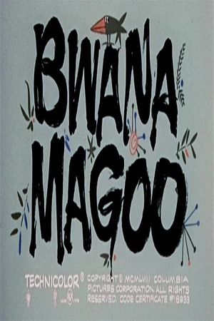 Bwana Magoo's poster