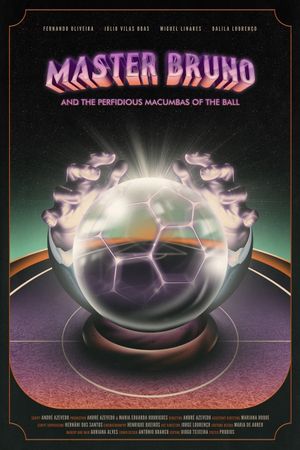 Master Bruno and the Perfidious Macumbas of the Ball's poster