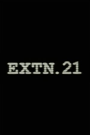 Extn. 21's poster