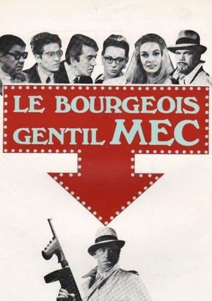 Le bourgeois gentil mec's poster