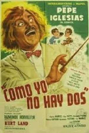 Como yo no hay dos's poster