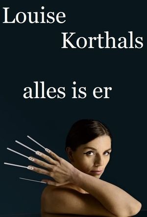 Louise Korthals: Alles Is Er's poster