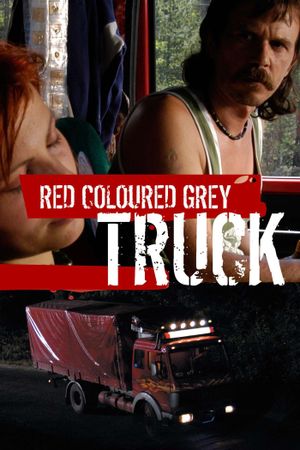The Red Colored Grey Truck's poster