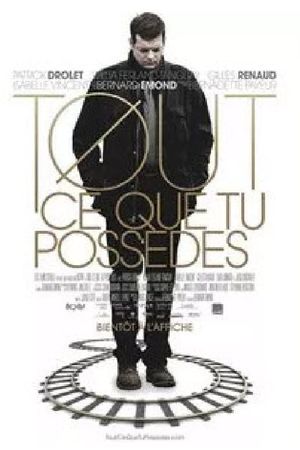Tout ce que tu possèdes's poster