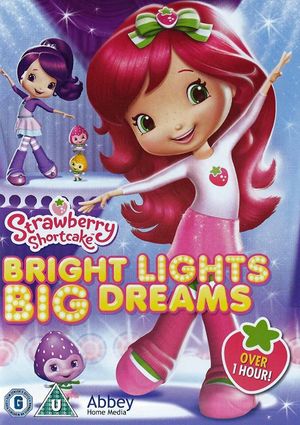 Strawberry Shortcake: Bright Lights, Big Dreams's poster