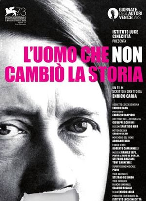 L'uomo che non cambiò la storia's poster