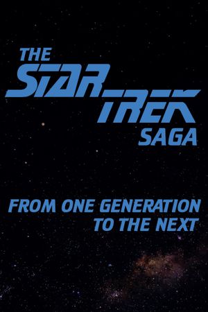 The Star Trek Saga: From One Generation to the Next's poster
