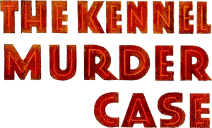 The Kennel Murder Case's poster