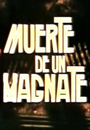 Muerte de un magnate's poster