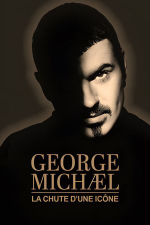 George Michael : la chute d'une icône's poster