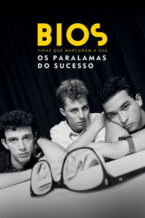 Bios: Os Paralamas do Sucesso's poster