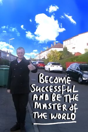 Become Successful and be the Master of the World's poster