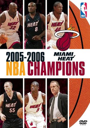 2005-2006 NBA Champions: Miami Heat's poster image