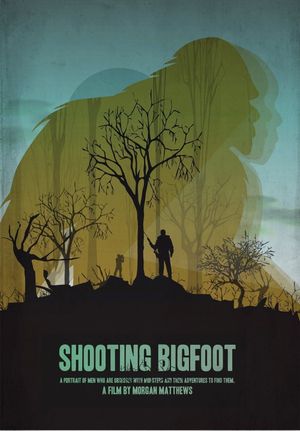Shooting Bigfoot's poster