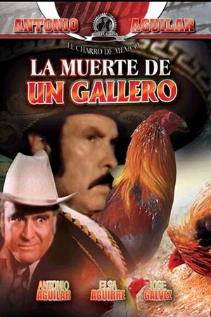 La muerte de un gallero's poster