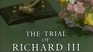 The Trial of Richard III's poster