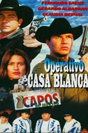 Operativo Casa Blanca's poster
