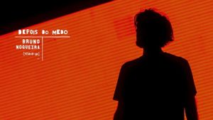 Bruno Nogueira: Depois do Medo's poster