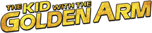 The Kid with the Golden Arm's poster