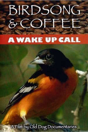 Birdsong and Coffee: A Wake-Up Call's poster