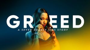 Greed: A Seven Deadly Sins Story's poster