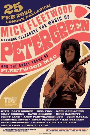 Mick Fleetwood & Friends Celebrate the Music of Peter Green's poster