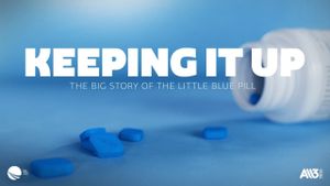 Keeping It Up: The Story of Viagra's poster