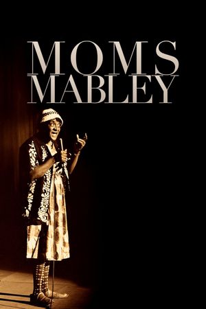 Whoopi Goldberg Presents Moms Mabley's poster