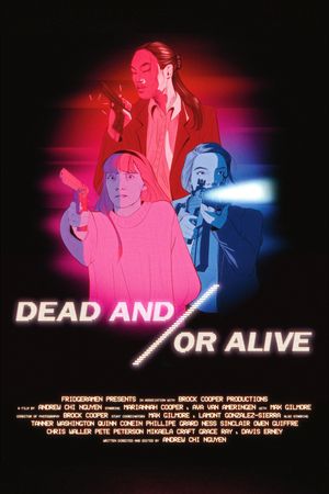 Dead and/or Alive's poster