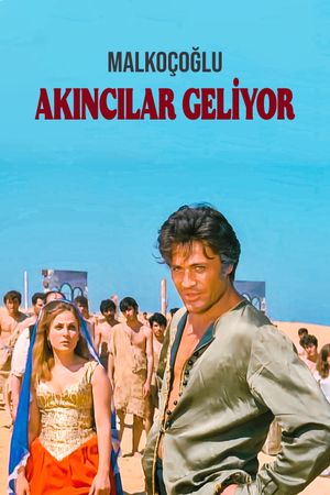 Malkoçoglu Akincilar Geliyor's poster