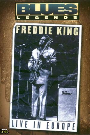 Freddie King - Live in Europe's poster