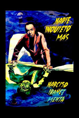 Nadie inquietó más - Narciso Ibáñez Menta's poster
