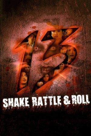Shake Rattle Roll 13's poster