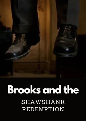 Brooks and the Shawshank Redemption's poster