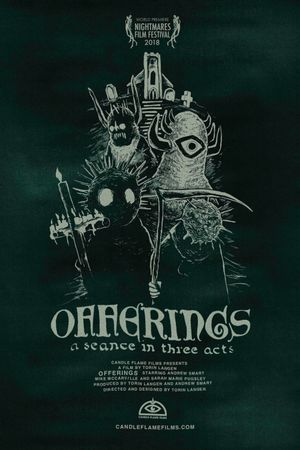 OFFERINGS: A Seance in Three Acts's poster