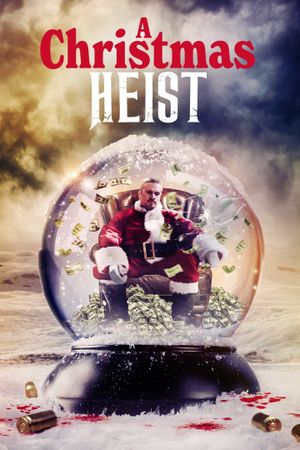 A Christmas Heist's poster