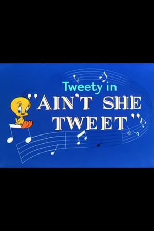 Ain't She Tweet's poster