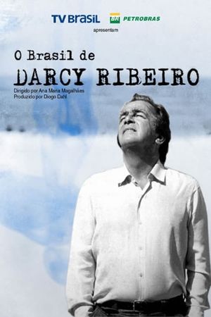 O Brasil de Darcy Ribeiro's poster